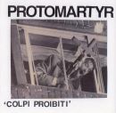 Protomartyr 7in